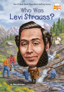 Front cover_Who Was Levi Strauss?