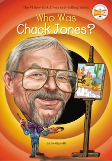 Front cover_Who Was Chuck Jones?