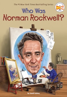 Front cover_Who Was Norman Rockwell?