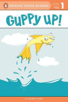 Guppy Up!