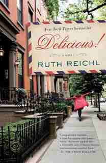 Delicious! de Ruth Reichl