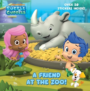 Front cover_A Friend at the Zoo (Bubble Guppies)