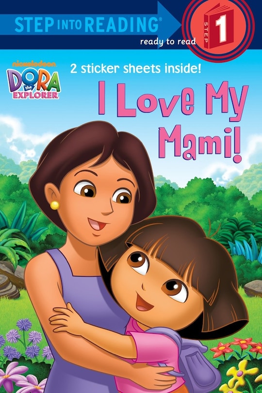 Front cover_I Love My Mami! (Dora the Explorer)