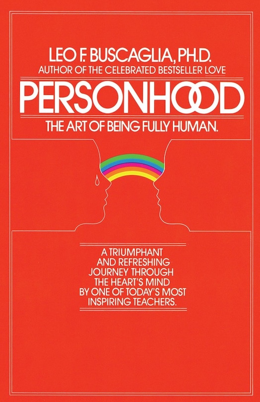 Personhood: The Art Of Being Fully Human