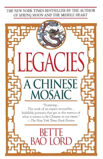 Front cover_Legacies: A Chinese Mosaic