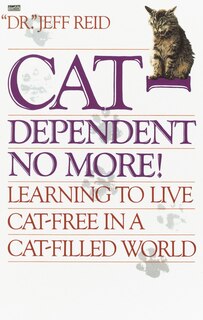 Front cover_Cat-dependent No More!