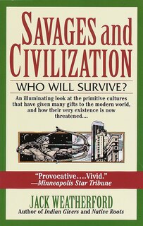 Front cover_Savages And Civilization