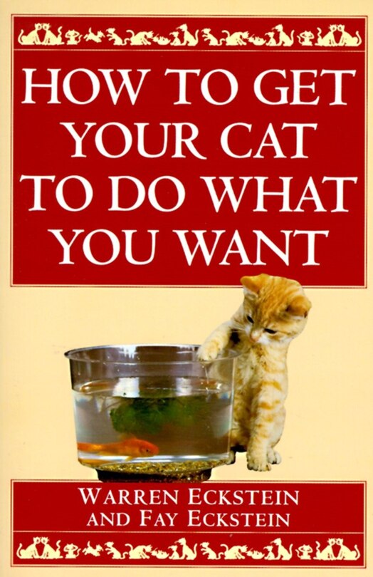 Couverture_How To Get Your Cat To Do What You Want