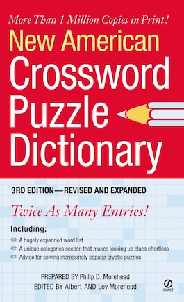 New American Crossword Puzzle Dictionary: 3rd Edition--revised And Expanded