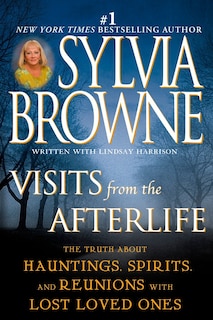 Front cover_Visits From The Afterlife