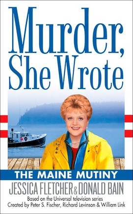 Murder, She Wrote: The Maine Mutiny