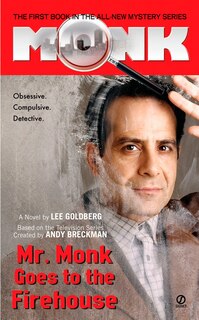 Couverture_Mr. Monk Goes To The Firehouse