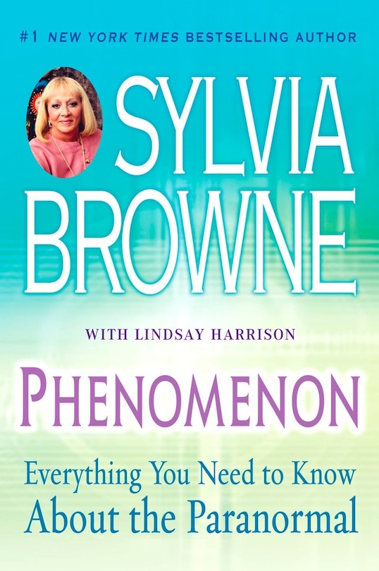 Phenomenon: Everything You Need To Know About The Paranormal