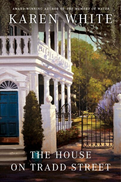 The House On Tradd Street by Karen White