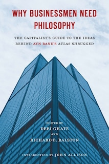 Front cover_Why Businessmen Need Philosophy