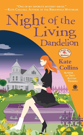 Night Of The Living Dandelion: A Flower Shop Mystery