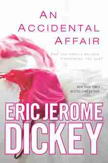 An Accidental Affair by Eric Jerome Dickey