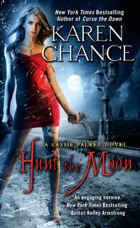 Hunt The Moon: A Cassie Palmer Novel