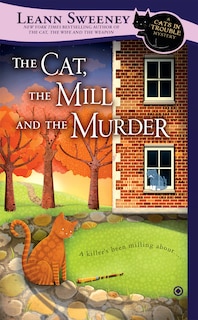 Front cover_The Cat, The Mill And The Murder