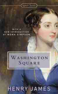 Washington Square by HENRY JAMES