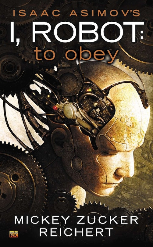 Front cover_Isaac Asimov's I Robot: To Obey