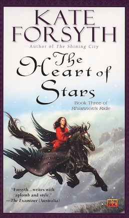 The Heart Of Stars: Book Three Of Rhiannon's Ride