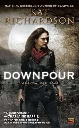 Downpour: A Greywalker Novel