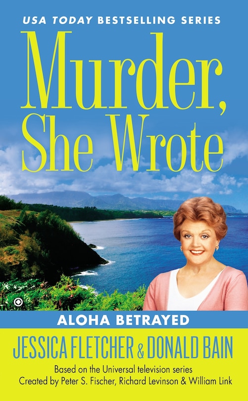 Front cover_Murder, She Wrote: Aloha Betrayed