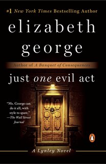 Just One Evil Act: A Lynley Novel