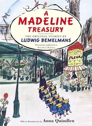 A Madeline Treasury: The Original Stories By Ludwig Bemelmans