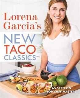 Front cover_Lorena Garcia's New Taco Classics