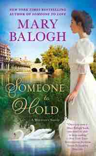 Someone To Hold by Mary Balogh