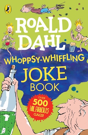 Roald Dahl Whoppsy-whiffling Joke Book