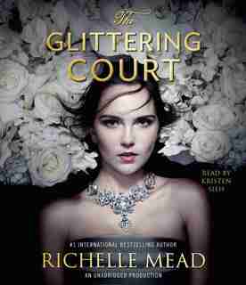 The Glittering Court by Richelle Mead