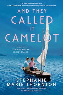 Front cover_And They Called It Camelot