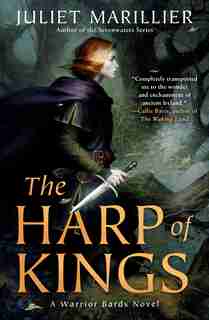 The Harp Of Kings by Juliet Marillier