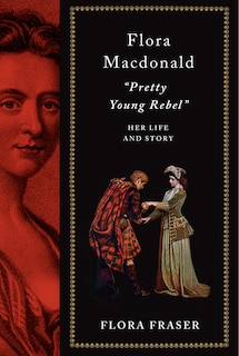 Front cover_Flora Macdonald: pretty Young Rebel