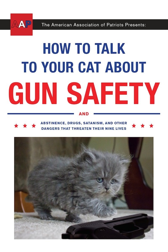 Front cover_How To Talk To Your Cat About Gun Safety