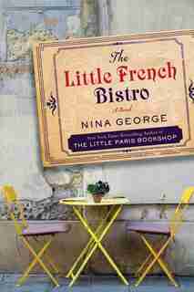 LITTLE FR BISTRO: A Novel by Nina George