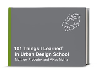 Front cover_101 Things I Learned® In Urban Design School