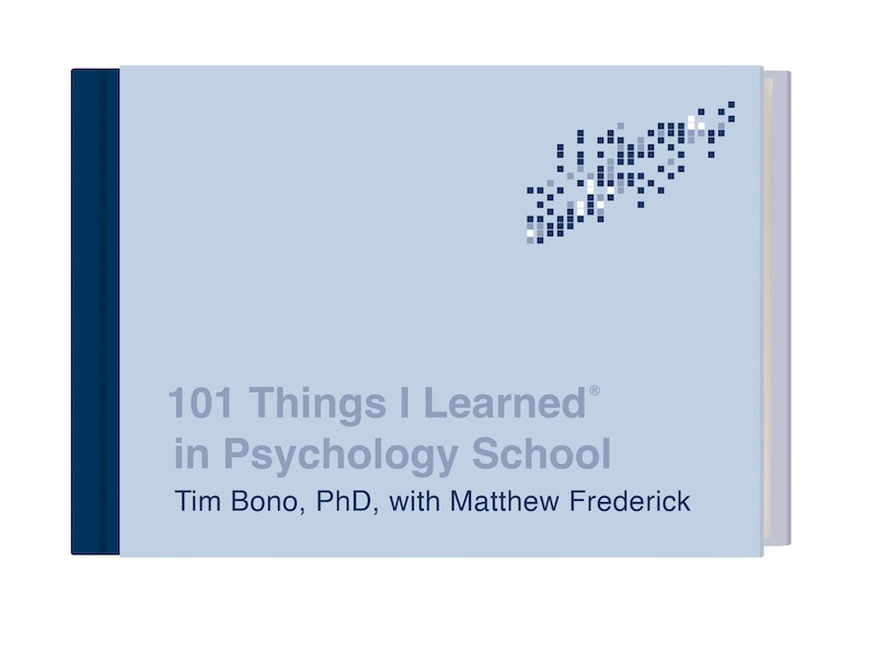 Front cover_101 Things I Learned® in Psychology School