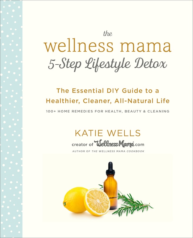 Couverture_The Wellness Mama 5-step Lifestyle Detox