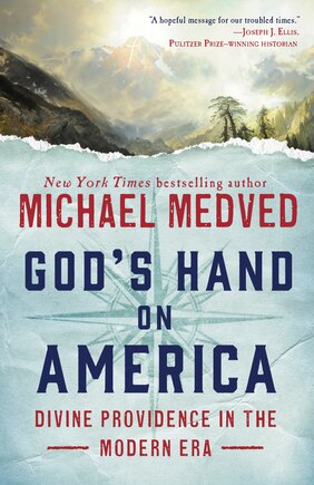 God's Hand On America: Divine Providence In The Modern Era