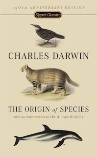 The Origin Of Species: 150th Anniversary Edition