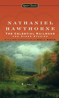 Front cover_The Celestial Railroad and Other Stories