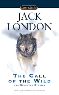 Front cover_The Call Of The Wild And Selected Stories