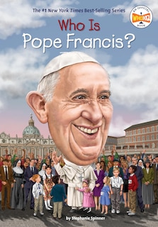 Front cover_Who Is Pope Francis?