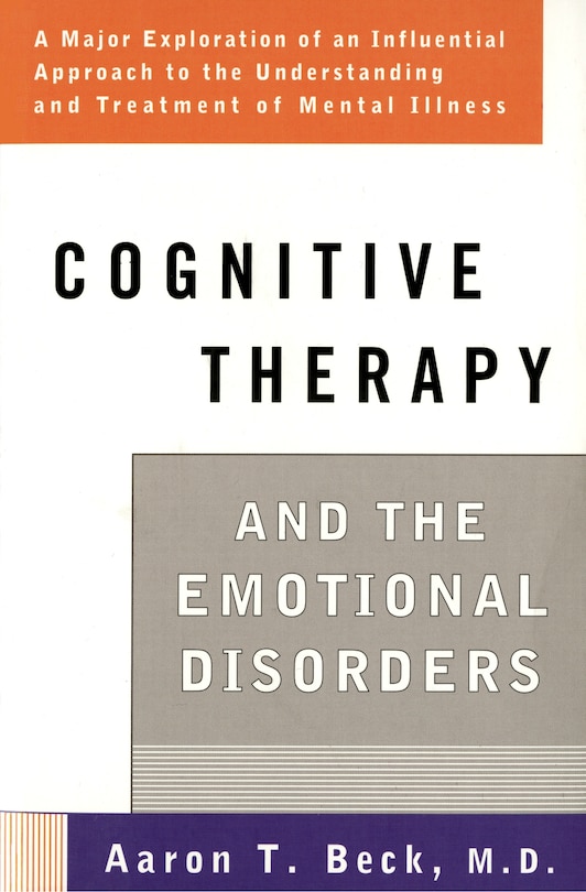 Front cover_Cognitive Therapy And The Emotional Disorders