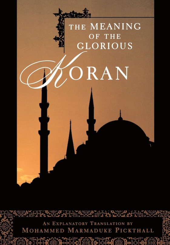 Front cover_The Meaning Of The Glorious Koran