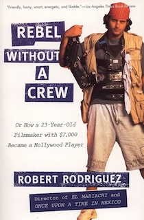 Front cover_Rebel Without A Crew